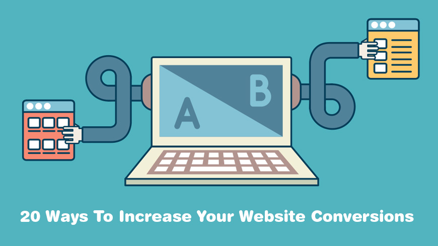 20 Ways To Increase Your Website Conversions