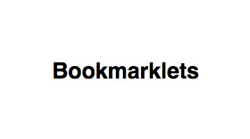 Bookmarklets for Accessibility Testing