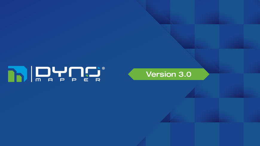 What’s new with DYNO Mapper ® v3.0
