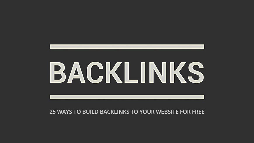 25 Ways to Build Backlinks to Your Website for Free