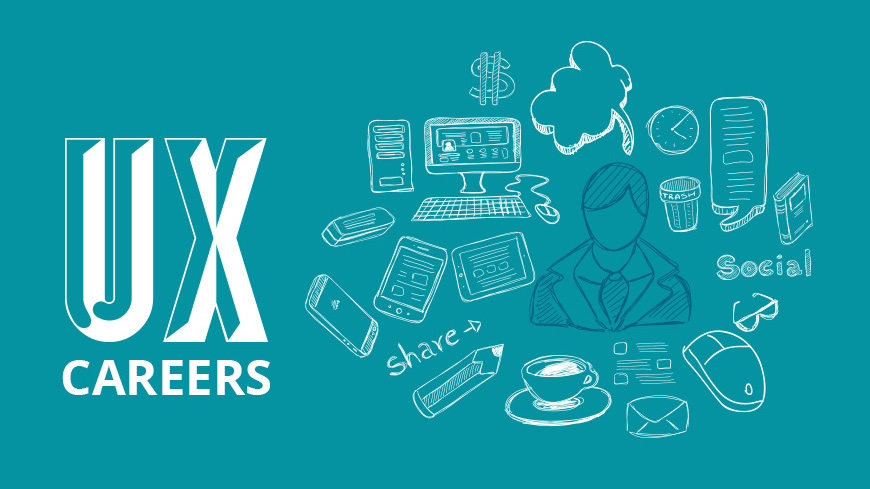 UX Careers 101: The Guide to User Experience Careers