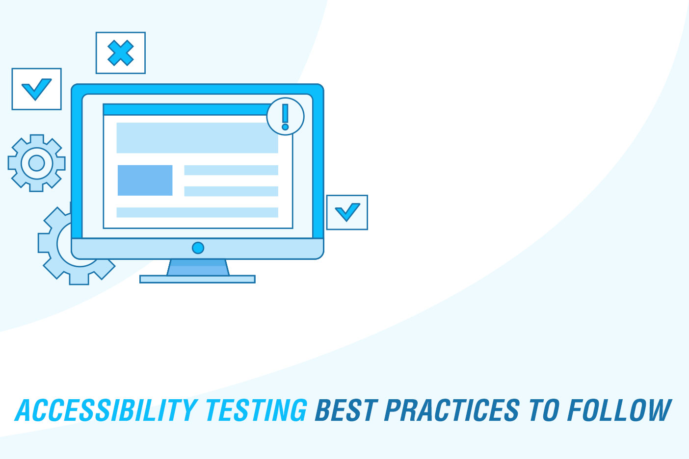 Accessibility Testing Best Practices