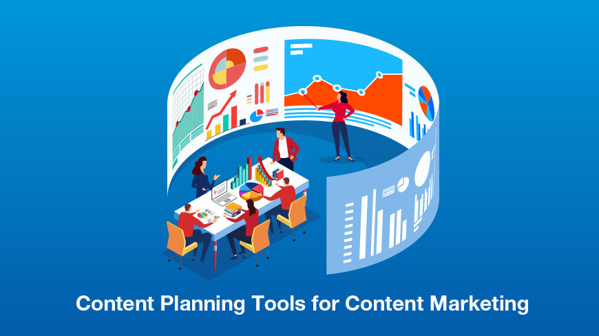 content planning tools for content marketing